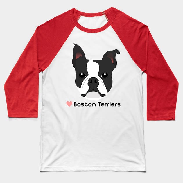 LOVE BOSTON TERRIERS Baseball T-Shirt by imgabsveras